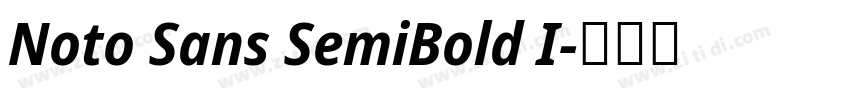 Noto Sans SemiBold I字体转换 Noto Sans SemiBold I字体转换